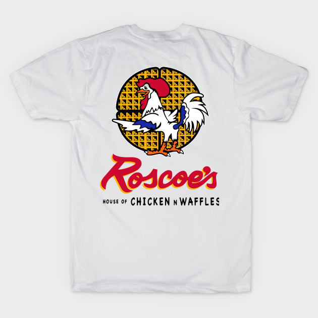 roscoe chicken and waffles shirt